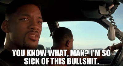 bad boys 2 sick of bullshit.gif